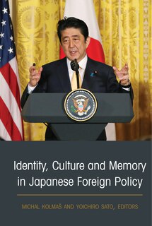 Couverture_Identity, Culture And Memory In Japanese Foreign Policy