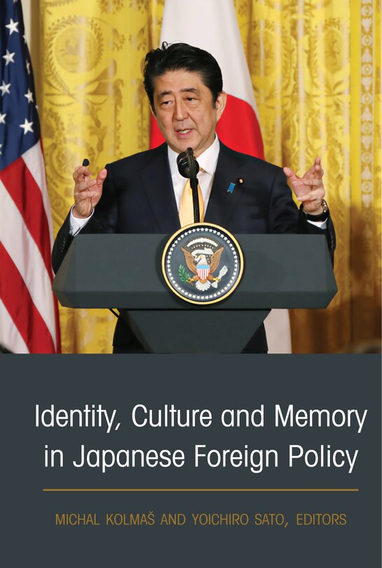 Couverture_Identity, Culture And Memory In Japanese Foreign Policy