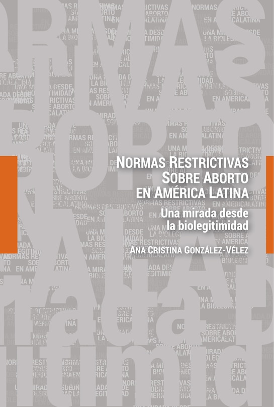 Couverture_Normas restrictivas sobre aborto en América Latina