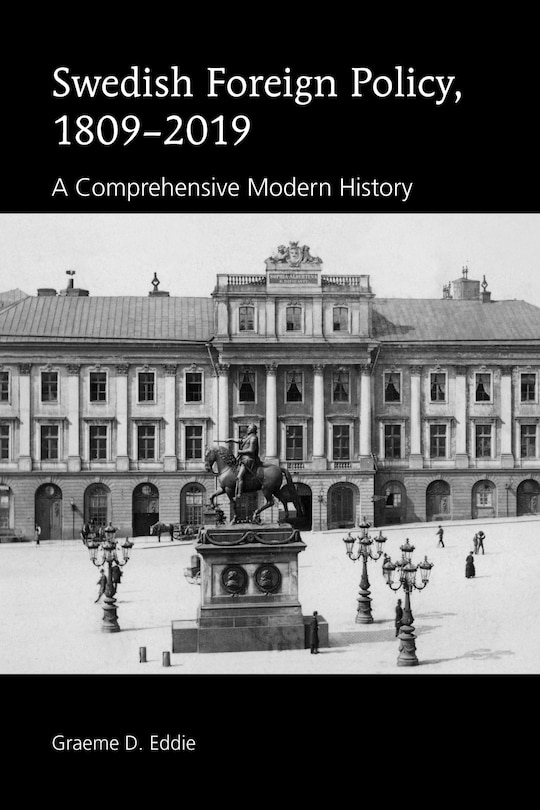 Front cover_Swedish Foreign Policy, 1809-2019
