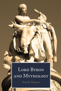 Front cover_Lord Byron And Mythology