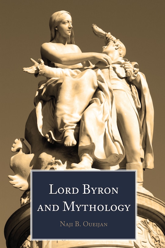 Front cover_Lord Byron And Mythology