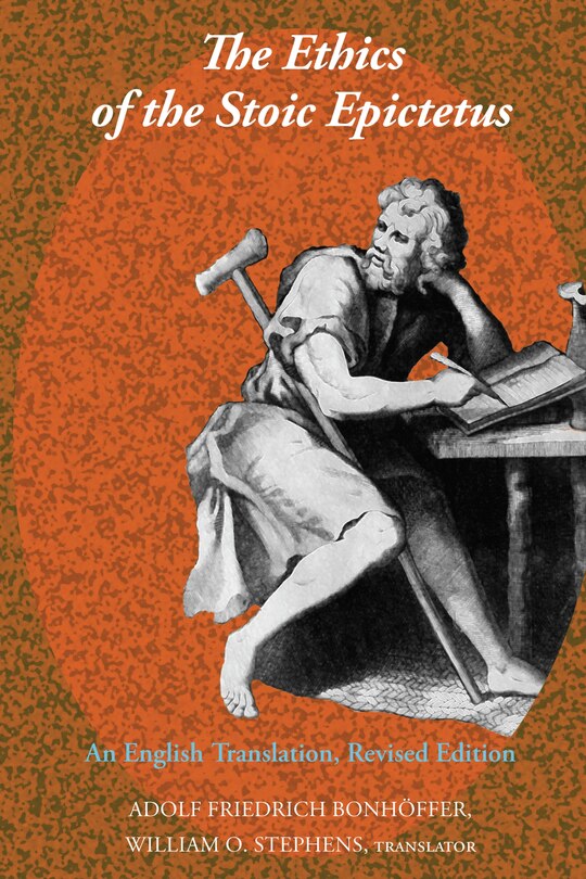 Front cover_The Ethics Of The Stoic Epictetus