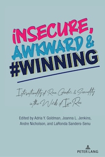 Couverture_insecure, Awkward, and #Winning