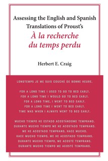 Front cover_Assessing The English And Spanish Translations Of Proust's À La Recherche Du Temps Perdu