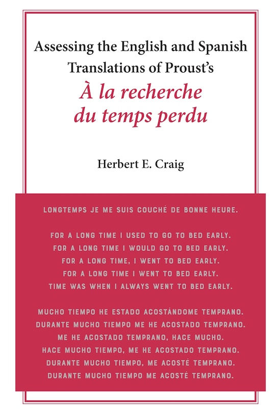 Front cover_Assessing The English And Spanish Translations Of Proust's À La Recherche Du Temps Perdu