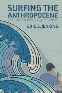 Front cover_Surfing The Anthropocene