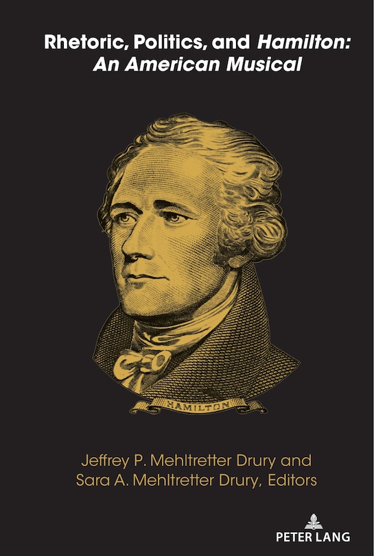 Couverture_Rhetoric, Politics, and Hamilton: An American Musical