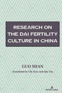 Front cover_Research on the Fertility Culture of the Dai Ethnic Group in China