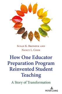 Front cover_How One Educator Preparation Program Reinvented Student Teaching