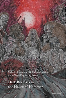 Front cover_Dark Recesses In The House Of Hammer