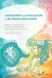 Front cover_Assessment And Evaluation In Bilingual Education
