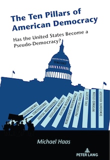 Front cover_The Ten Pillars Of American Democracy