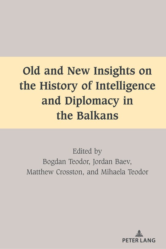Couverture_Old and New Insights on the History of Intelligence and Diplomacy in the Balkans