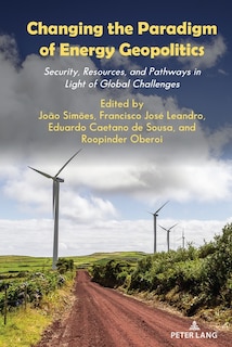 Front cover_Changing the Paradigm of Energy Geopolitics