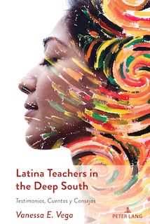 Couverture_Latina Teachers in the Deep South