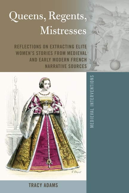 Couverture_Queens, Regents, Mistresses