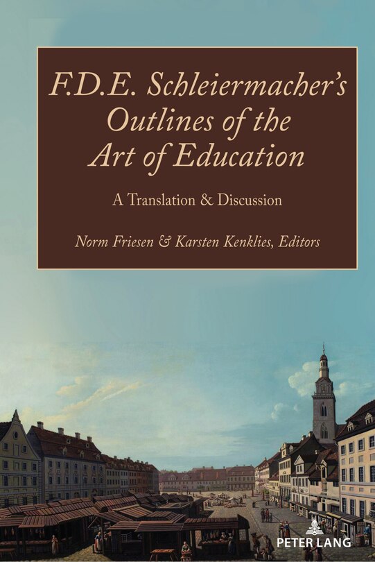 Couverture_F.D.E. Schleiermacher's Outlines of the Art of Education