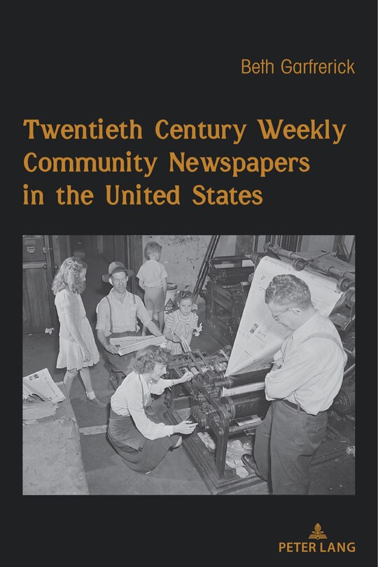Couverture_Twentieth Century Weekly Community Newspapers in the United States