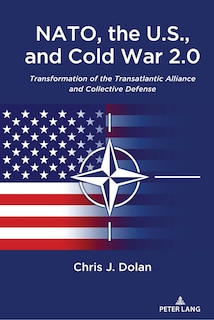 Front cover_NATO, the U.S., and Cold War 2.0