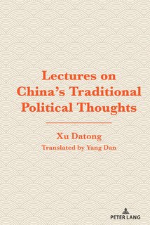 Couverture_Lectures on China's Traditional Political Thoughts