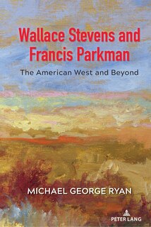 Couverture_Wallace Stevens and Francis Parkman