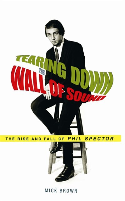 Couverture_Tearing Down the Wall of Sound