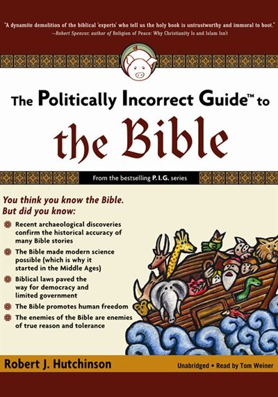 Front cover_The Politically Incorrect Guide to the Bible