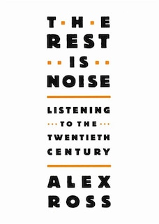 Front cover_The Rest Is Noise
