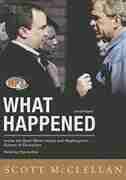 What Happened MP3: Inside The Bush White House and WashingtonÆs Culture of Deception by Scott McClellan