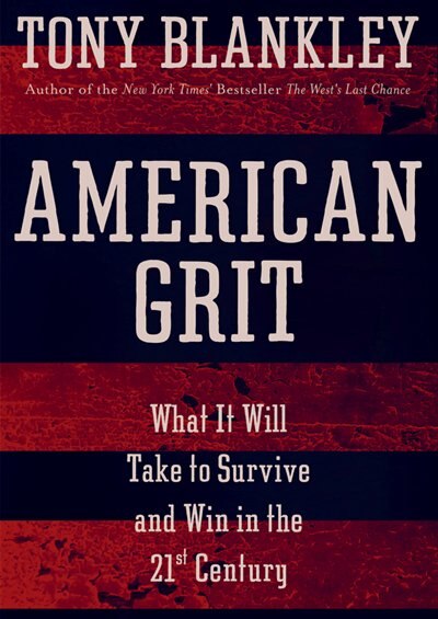 American Grit: What It Will Take To Survive And Win In The 21st Century