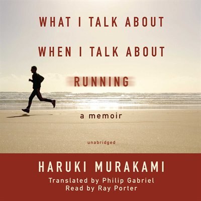 What I Talk About When I Talk About Running: A Memoir image number 0