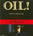 Oil!: A Novel