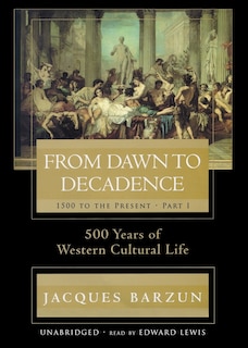 Couverture_From Dawn to Decadence, Part I