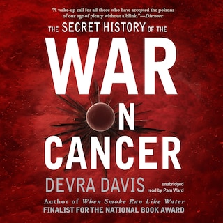 Front cover_The Secret History Of The War On Cancer