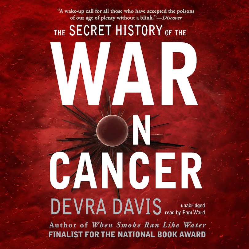 Front cover_The Secret History Of The War On Cancer