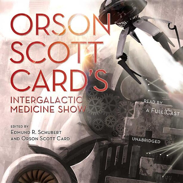 Orson Scott Card’s Intergalactic Medicine Show by Tom Barlow