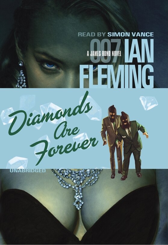 Diamonds Are Forever: James Bond Series #4