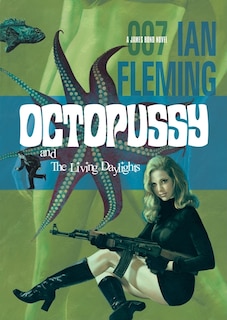 Front cover_Octopussy And The Living Daylights