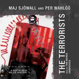 The Terrorists: A Martin Beck Police Mystery by Maj Sjöwall