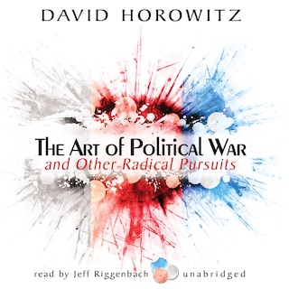 Front cover_The Art of Political War and Other Radical Pursuits