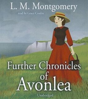 Front cover_Further Chronicles Of Avonlea