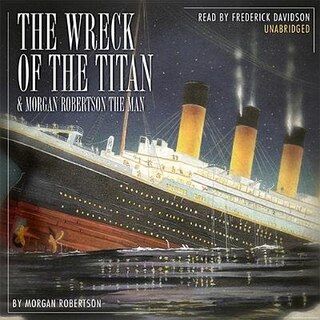 Front cover_The Wreck Of The Titan & Morgan Robertson The Man