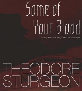 Some of Your Blood