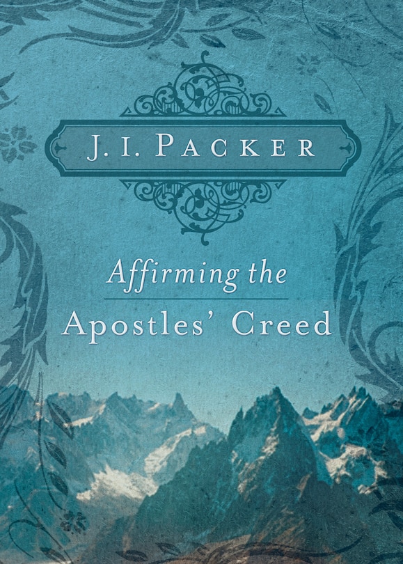 Couverture_Affirming The Apostles' Creed