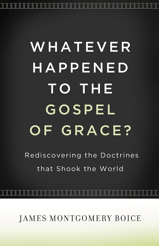 Front cover_Whatever Happened to The Gospel of Grace?