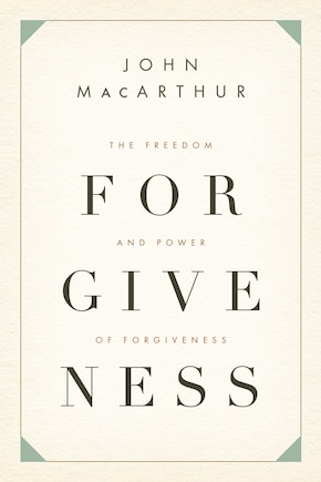 The Freedom and Power of Forgiveness