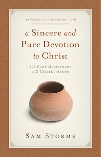 Front cover_A Sincere And Pure Devotion To Christ, Volume 1