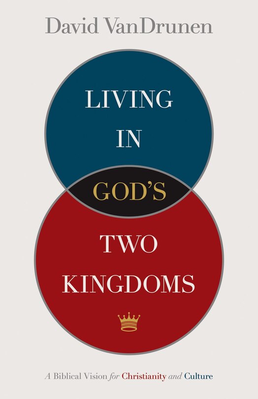 Couverture_Living In God's Two Kingdoms