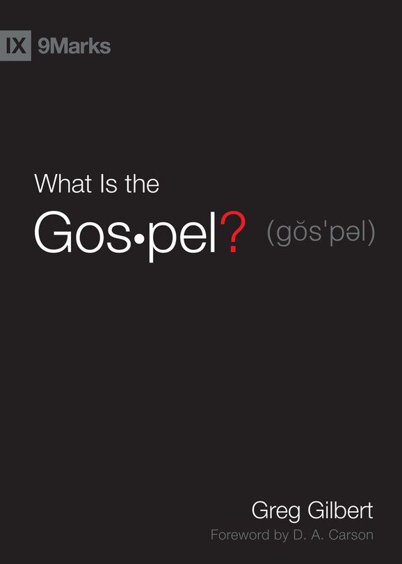 Front cover_What Is the Gospel?